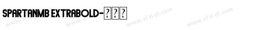 SpartanMB ExtraBold字体转换 SpartanMB ExtraBold字体转换